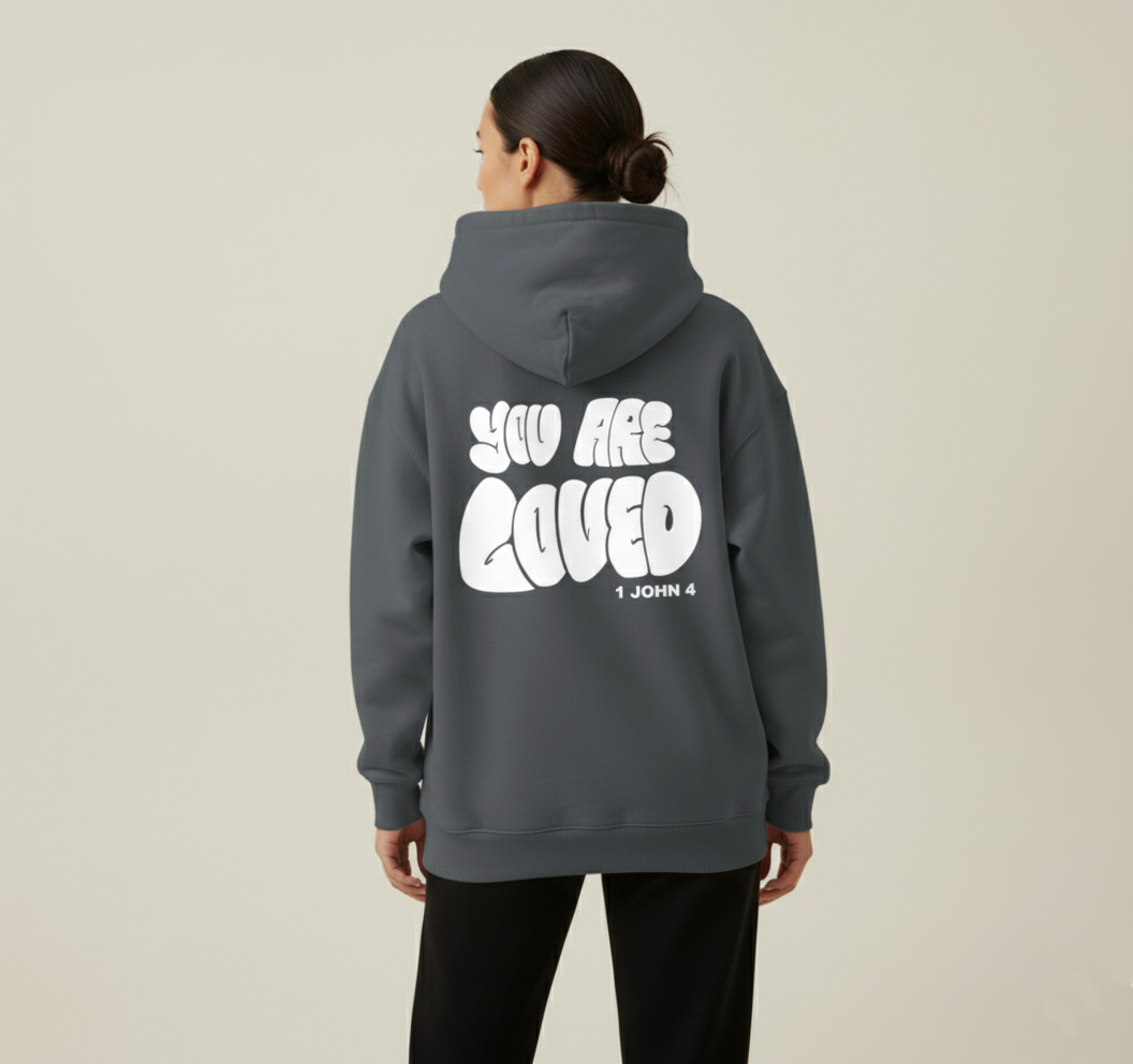 You Are Loved Hoodie